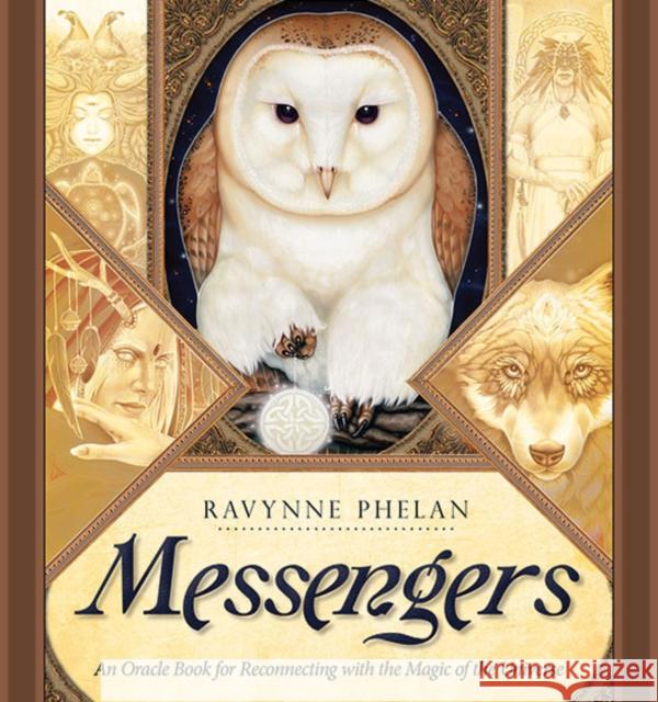 Messengers: An Oracle Book for Reconnecting with the Magic of the Universe Ravynne (Ravynne Phelan) Phelan 9781922161451 DEEP BOOKS - książka