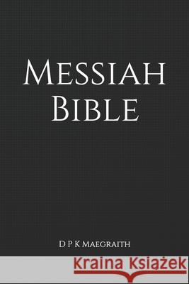Messiah Bible Maegraith D P K Maegraith 9798704927716 Independently published - książka