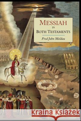Messiah in Both Testaments Fred John Meldau 9781614272649 Martino Fine Books - książka