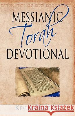 Messianic Torah Devotional: Messianic Jewish Devotionals for the Five Books of Moses Geoffrey, Kevin 9780978550448 Perfect Word Publishing - książka