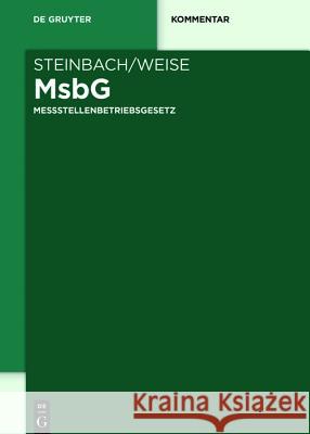 Messstellenbetriebsgesetz Armin Steinbach, Michael Weise 9783110555882 de Gruyter - książka