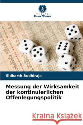 Messung der Wirksamkeit der kontinuierlichen Offenlegungspolitik Budhiraja, Sidharth 9783659650772 Verlag Unser Wissen - książka