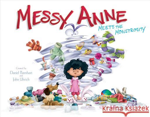 Messy Anne Meets the Monstrosity: Volume 1 Barnhart, Daniel 9781626203310 Red Sky Entertainment - książka