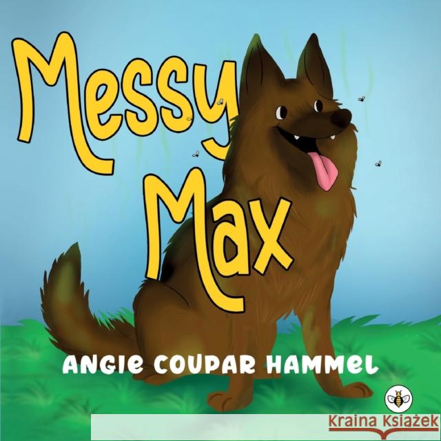 Messy Max Angie Coupar Hammel 9781839347061 Olympia Publishers - książka