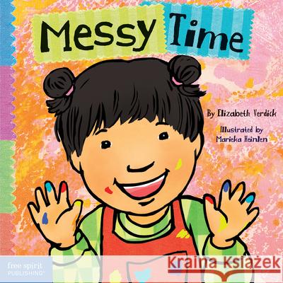 Messy Time Elizabeth Verdick Marieka Heinlen 9781631986079 Free Spirit Publishing - książka