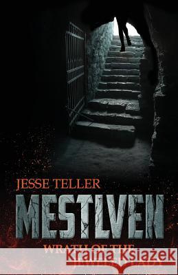 Mestlven: A Tale from Perilisc Jesse Teller 9781545412855 Createspace Independent Publishing Platform - książka