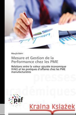 Mesure Et Gestion de la Performance Chez Les Pme Bahri-M 9783841626912 Presses Academiques Francophones - książka