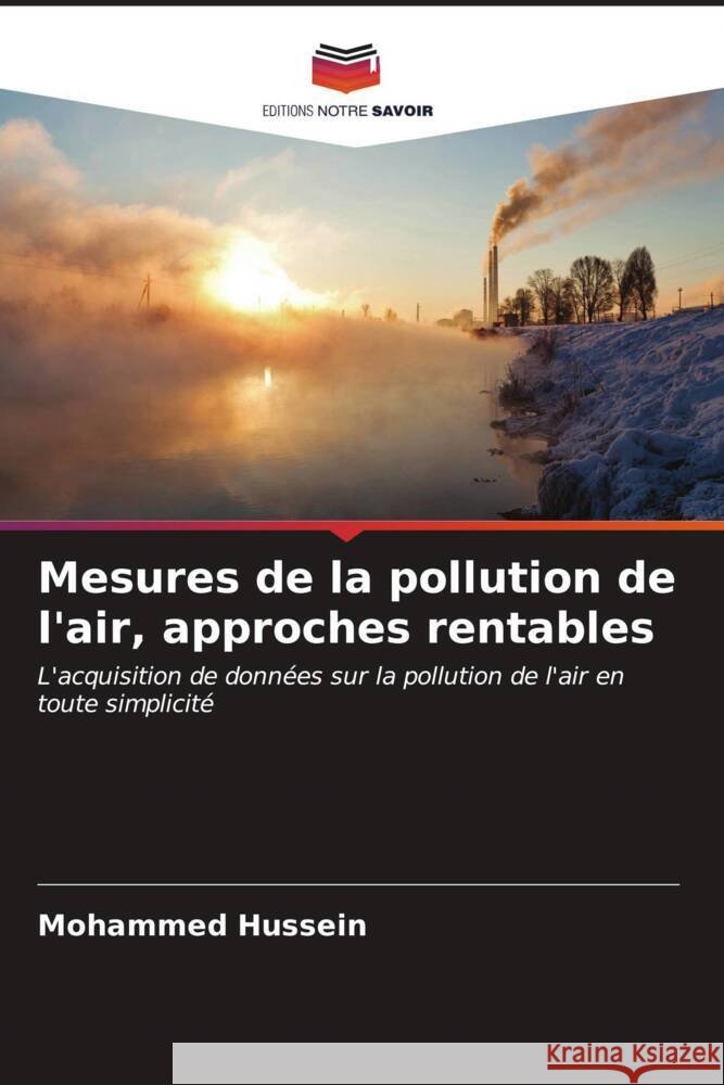 Mesures de la pollution de l'air, approches rentables Hussein, Mohammed 9786207074075 Editions Notre Savoir - książka