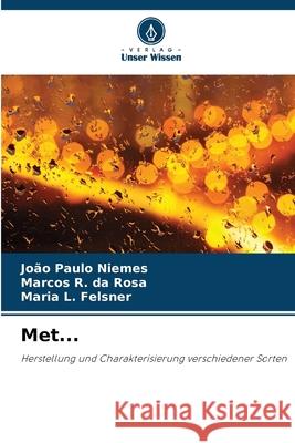 Met... Niemes, João Paulo, da Rosa, Marcos R., Felsner, Maria L. 9786209299216 Verlag Unser Wissen - książka