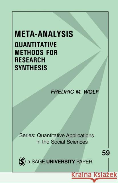 Meta-Analysis: Quantitative Methods for Research Synthesis Wolf 9780803927568 Sage Publications - książka