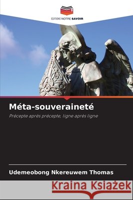 Méta-souveraineté THOMAS, UDEMEOBONG NKEREUWEM 9786208799045 Editions Notre Savoir - książka