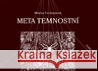 Meta temnostní Milena Fucimanová 9788073234041 Sursum - książka