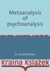 Metaanalysis of psychoanalysis Poleev, Andrej 9783748572862 epubli