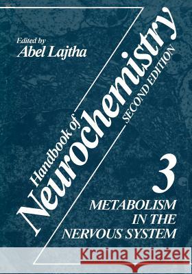 Metabolism in the Nervous System Abel Lajtha 9781468443691 Springer - książka