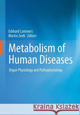 Metabolism of Human Diseases: Organ Physiology and Pathophysiology Lammert, Eckhard 9783709107140 Springer - książka