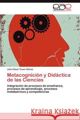 Metacognicion y Didactica de Las Ciencias Julio C. Tovar- 9783659017711 Editorial Acad Mica Espa Ola - książka