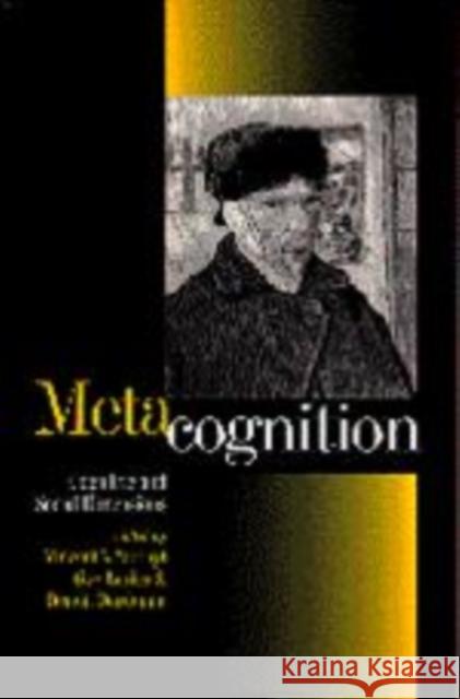 Metacognition: Cognitive and Social Dimensions Yzerbyt, Vincent Y. a. 9780761952589 SAGE Publications Ltd - książka