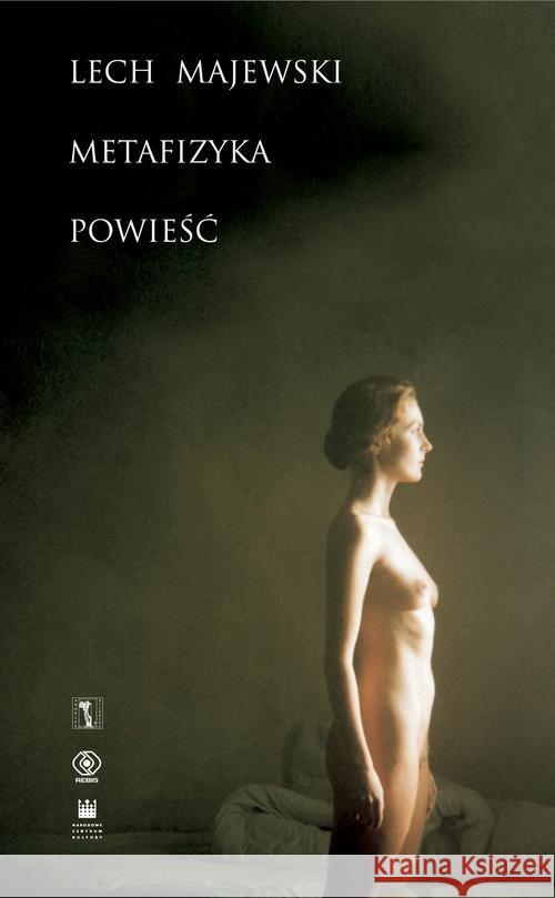 Metafizyka Majewski Lech 9788378188438 Rebis - książka