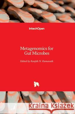 Metagenomics for Gut Microbes Ranjith Kumavath 9781789231106 Intechopen - książka