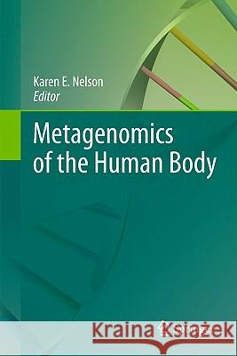 Metagenomics of the Human Body Karen E. Nelson 9781441970886 Not Avail - książka