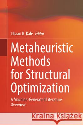 Metaheuristic Methods for Structural Optimization  9789819517107 Springer Nature Singapore - książka