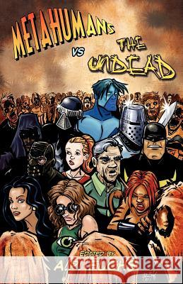 Metahumans vs the Undead: A Superhero vs Zombie Anthology Fuchs, A. P. 9781927339008 Coscom Entertainment - książka