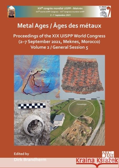 Metal Ages / Ages des metaux  9781803275390 Archaeopress - książka