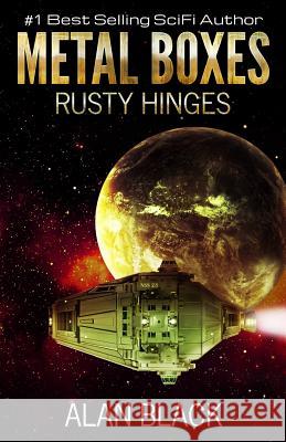 Metal Boxes - Rusty Hinges Alan Black 9781522717928 Createspace Independent Publishing Platform - książka