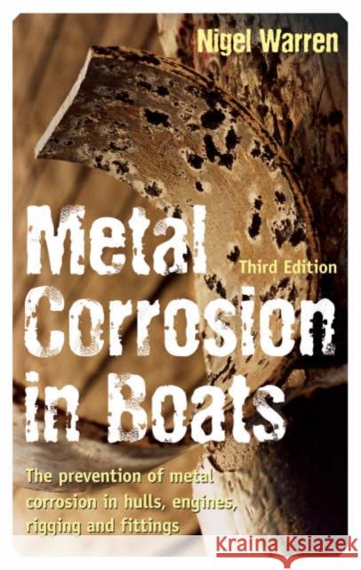 Metal Corrosion in Boats Nigel Warren 9780713678178 Bloomsbury Publishing PLC - książka