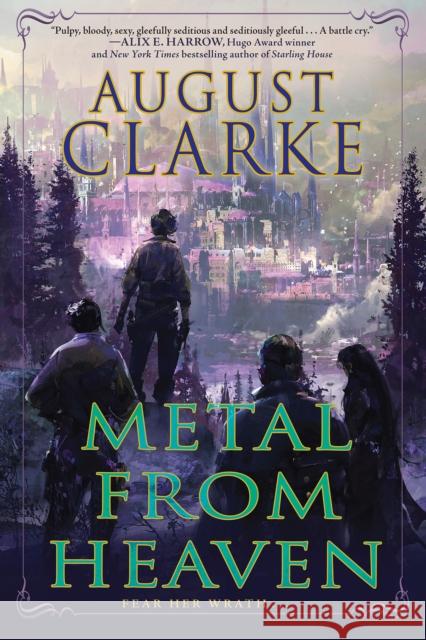 Metal from Heaven august clarke 9781645660989 Erewhon Books - książka