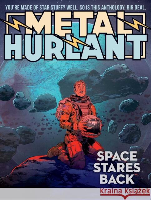 Metal Hurlant: Space Stares Back Jean-Pierre Dionnet 9798893572599 Humanoids, Inc - książka