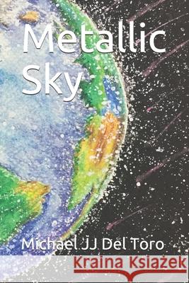 Metallic Sky Del Toro Michael John Joseph Del Toro 9798675383061 Independently published - książka