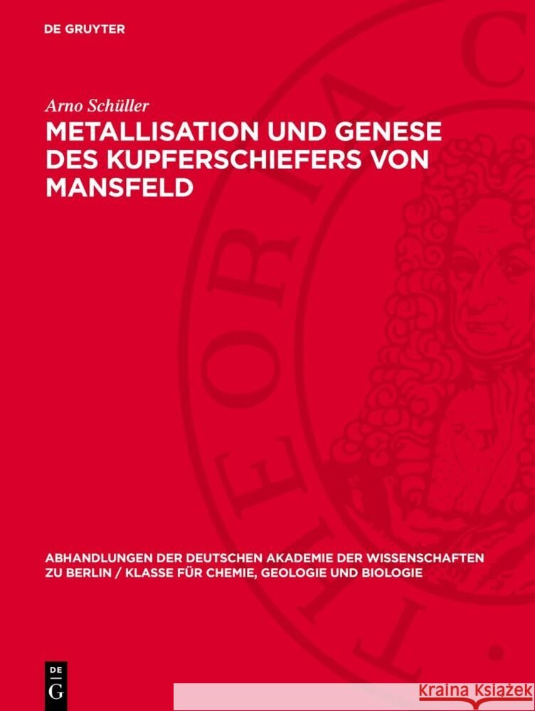 Metallisation Und Genese Des Kupferschiefers Von Mansfeld Arno Sch?ller 9783112733820 de Gruyter - książka