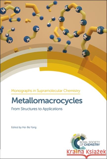 Metallomacrocycles: From Structures to Applications  9781782628583 Royal Society of Chemistry - książka