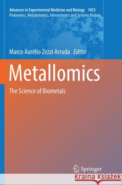 Metallomics: The Science of Biometals Arruda, Marco Aurélio Zezzi 9783030079437 Springer - książka