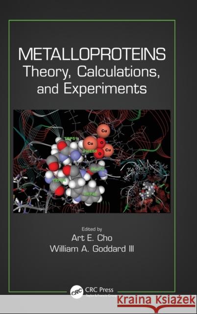 Metalloproteins: Theory, Calculations, and Experiments Art E. Cho   9781439813188 Taylor & Francis - książka