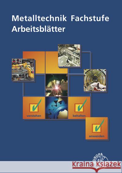 Metalltechnik Fachstufe Arbeitsblätter Schellmann, Bernhard 9783758511097 Europa-Lehrmittel - książka