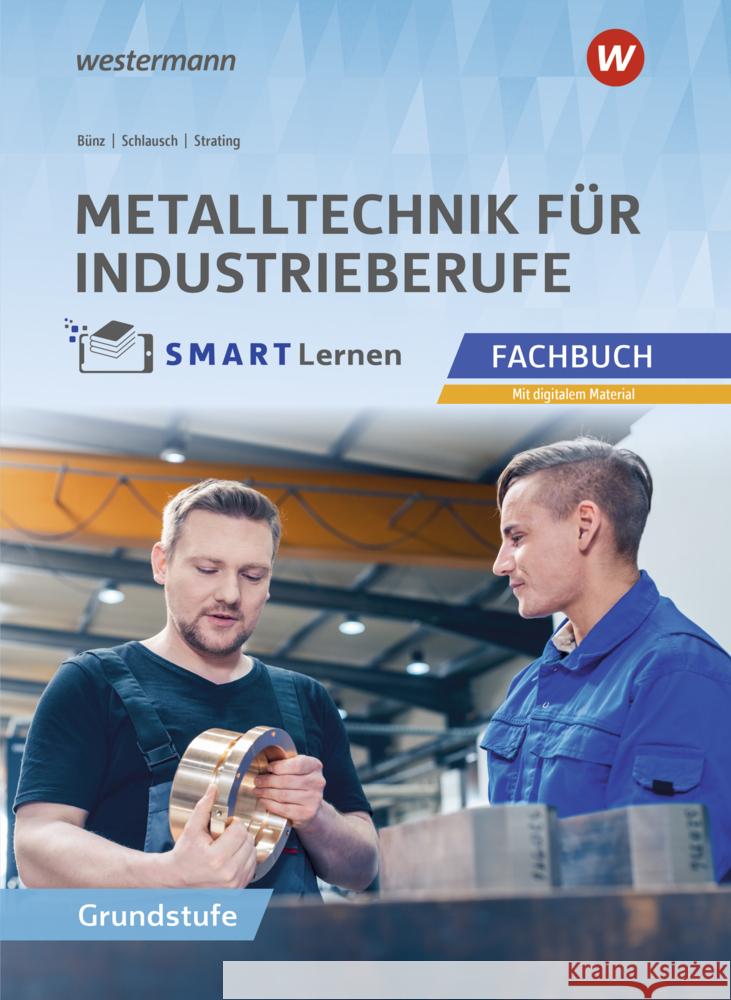 Metalltechnik für Industrieberufe Bünz, Christian, Schlausch, Reiner, Megele, Thomas 9783427162612 Bildungsverlag EINS - książka