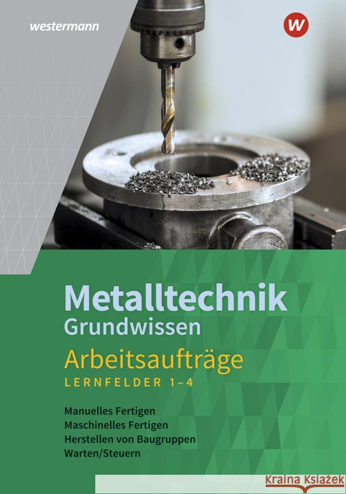 Metalltechnik Grundwissen Rund, Wolfgang, Kaese, Jürgen 9783142351254 Bildungsverlag EINS - książka
