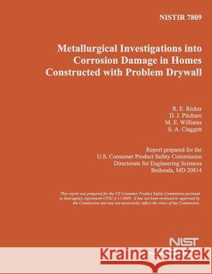 Metallurgical Investigations into Corrosion Damage in Homes Constructed with Problem Drywall U. S. Department of Commerce 9781495316630 Createspace - książka