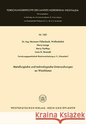 Metallurgische Und Technologische Untersuchungen an Weichloten Na Na 9783663063896 Vs Verlag Fur Sozialwissenschaften - książka