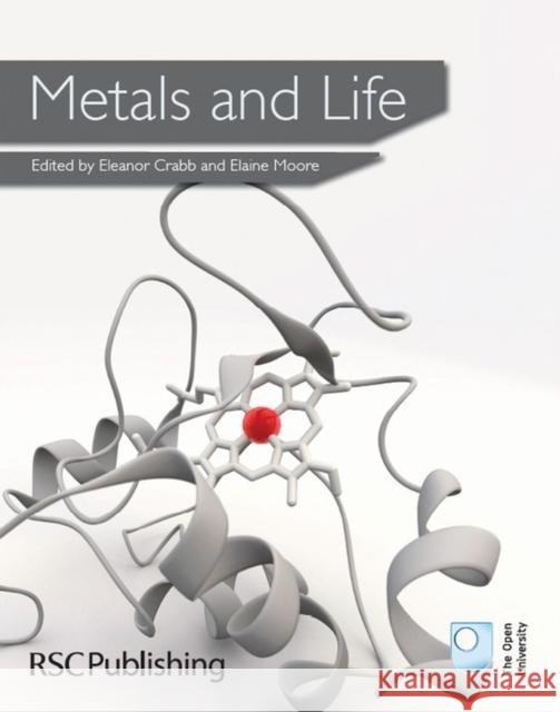 Metals and Life: Rsc  9781849730594 Royal Society of Chemistry - książka