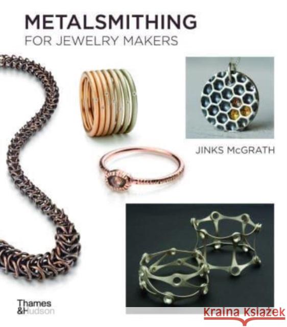 Metalsmithing for Jewelry Makers Jinks McGrath 9780500297858 Thames & Hudson Ltd - książka