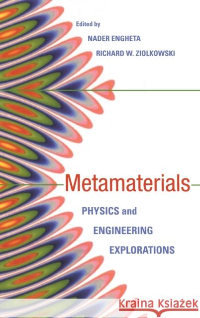 Metamaterials Engheta, Nader 9780471761020 IEEE Computer Society Press - książka