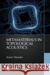 Metamaterials in Topological Acoustics Sourav (University of South Carolina) Banerjee 9781032120836 Taylor & Francis Ltd