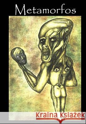 Metamorfos Abraham Luna 9781518691195 Createspace - książka