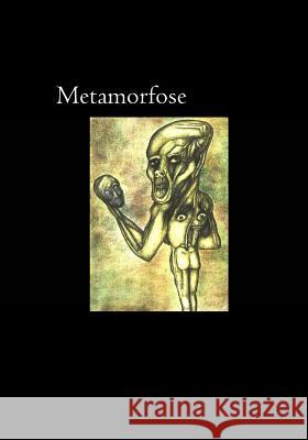 Metamorfose Abraham Luna 9781514214930 Createspace - książka