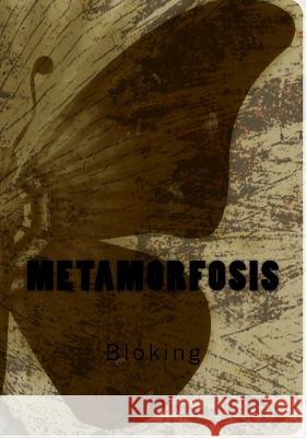 Metamorfosis Bloking 9781978454835 Createspace Independent Publishing Platform - książka