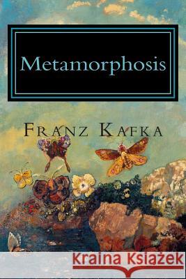 Metamorphosis Franz Kafka 9781499396379 Createspace - książka