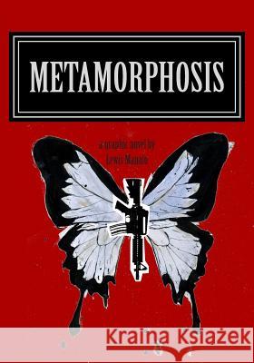 MetaMorphosis Manalo, Lewis 9781500862404 Createspace - książka